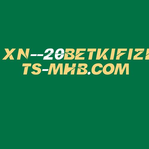 Logo da XN--20BETKIFIZETS-MHB